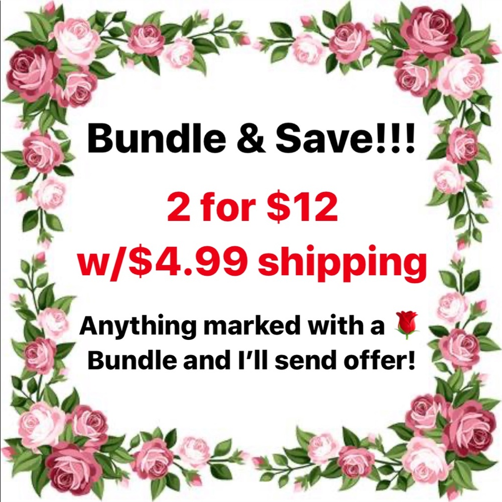 🌹2 for $12 Anything marked with a 🌹